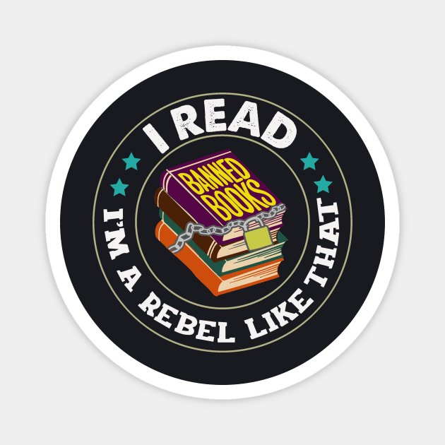 I Read Banned Books Magnet by Charles's Store 8